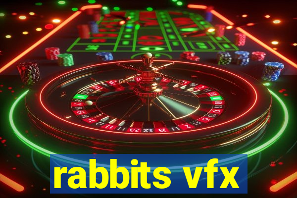 rabbits vfx